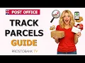 How to Track a Post Office Parcel or Letter Royal Mail Guide