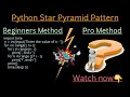 Beginners vs Pro Python Star Pyramid Pattern