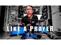 Download Lagu Like a Prayer (metal cover by Leo Moracchioli)