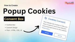 How to Create Popup Cookies Consent Box in HTML CSS JavaScript
