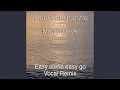 Download Lagu Easy Come Easy Go (feat. Marvin Gaye)