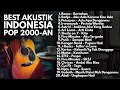 LAGU CAFE POP 2000-AN INDONESIA HITS VIBES NOSTALGIA \u0026 AKUSTIK ROMANTIS | Playlist Full Album Best
