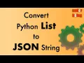Convert Python List to JSON String