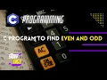 Odd Even Number Check in C the Simple Code C Programming Code Explained Beginners