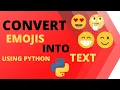 Emoji to Text using python into google colab