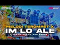 Download Lagu DJ IM LO ALE X MELODY TEROMPET X MIDDLE NROTOK || KATA - KATA ERI PRAS || DM MUSIC PRODUCTION