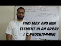 Find max and min element in an array in c C programming