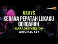 Download Lagu Kerana Pepatah Lukaku Berdarah - UKS ( Karaoke Version )