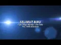 Download Lagu Nella kharisma selimut biru