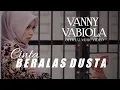 Download Lagu Vanny Vabiola-Cinta Beralas Dusta (Official Music Video)