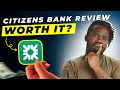 Citizens Bank Review 2025 Pros and Cons - Honest Unbiased