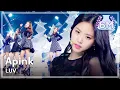 Lagu [Comeback Stage] Apink - LUV, 에이핑크 - 러브, Show Music core 20141122