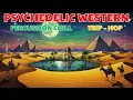 Download Lagu Psychedelic Desert Rock \u0026 Western Trip-Hop | Best Chillout Music for Sunset Drives
