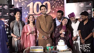 seher hone ko hai 100 episode complete celebration with parth samthaan rishita kothari mahhi vij