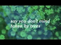 Taken By Trees - Say You Don't Mind (Official Visualizer)