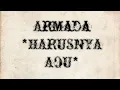 Download Lagu Armada Melow  banget * HARUSNY AKU* ( Official music Tanah Air )