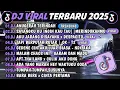 Download Lagu DJ TIKTOK TERBARU 2025 🎵DJ ANUGERAH TERINDAH 🎵DJ SAYANGKU KU INGIN KAU TAU || MERINDUKANMU.🔥