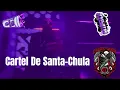 Cartel De Santa-Chula-Screwed-Rebajada