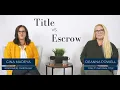 Title vs Escrow What s the difference and how do they work