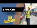Job description of Stocker - Role Responsibilities Skills