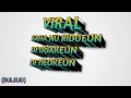 Download Lagu SAHA NU RIDOEN DI DUAKEUN DI TILUKEUN (BULEUD) VIRAL TIKTOK!!