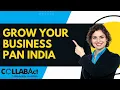 Grow your Business PAN India by CollabAct India s 1st Online Platform to get Sales-Based Partners
