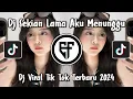 Download Lagu DJ RIDHO RHOMA MENUNGGU TERBARU DJ SEKIAN LAMA AKU MENUNGGU UNTUK KEDATANGAN VIRAL TIKTOK