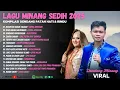 Download Lagu Lagu Minang Sedih 2025 – Kompilasi Dendang Patah Hati \u0026 Rindu