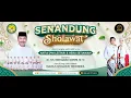 Download Lagu 🟢 LIVE SENANDUNG SHOLAWAT BERSAMA Dr. KH. MOHAMAD QOSIM. M. SI