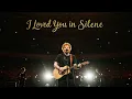 Download Lagu Ed sheeran ’’I Loved You in Silence”