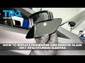 How to Replace Passenger Side Mirror Glass 2011-2016 Hyundai Elantra