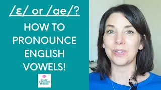 Download English Vowel Sounds: How to Pronounce /ae/ and /E/ MP3