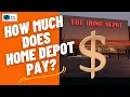 How Much Does Home Depot Pay
