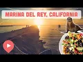 Best Things to Do in Marina Del Rey California