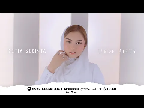 Download MP3 Dede Risty - Setia Secinta (Official Music Video)