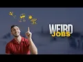 WEIRD JOBS That Build Wealth