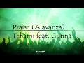 Tchami - Praise feat. Gunna | Lyrics English/Español