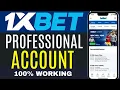 How to Create a Professional 1xBet Account Step-by-Step Tutorial