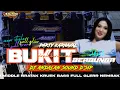 Download Lagu DJ BUKIT BERBUNGA MODE CEKSOUND |MIDDLE KRUAK NEMBAK BASS HOREG||SOUND D'SIP AUDIO FT MEGAPAS PRO
