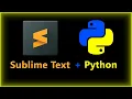 Sublime Text 3 installation configuration for Python and plugins TOP IDLE for Python