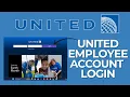 How to Log in to United Employee Account Eaily 2024