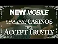 New Mobile Online Casinos That Accept Trustly 2018