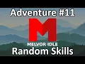 2 99s and Gold Bar Grind - Melvor Idle Random Adventure
