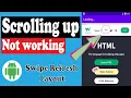 scrolling up not working swiperefresh layout swiperefreshlayout scrolling up problem