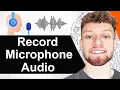 How To Record Microphone on PC Step By Step