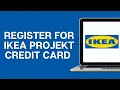 How To Register For IKEA Projekt Credit Card
