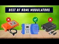 Best rf mi modulators RF mi modulators Buying Guide