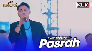pasrah irwan live simpatik music klk audio putri manggar tegal