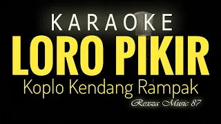 Download Loro Pikir Karaoke Koplo MP3