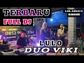 Download Lagu 🔰DUO VIKI FULL DJ LULO TETBARU FT DJ ANDRY🔰LOK KONAWE  AMESIU